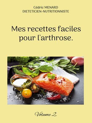 cover image of Mes recettes faciles pour l'arthrose.